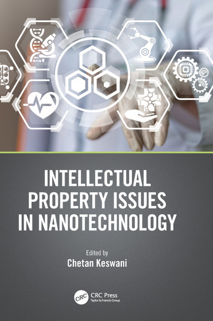 Intellectual Property Issues in Nanotechnology Intellectual Property Issues in Nanotechnology