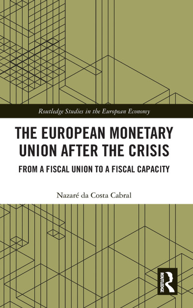 The European Monetary Union After the Crisis The European Monetary Union After the Crisis