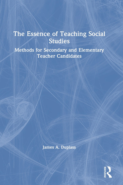 The Essence of Teaching Social Studies