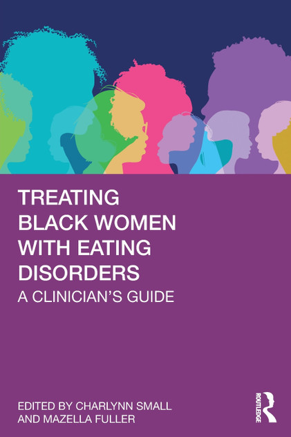 Treating Black Women with Eating Disorders Treating Black Women with Eating Disorders