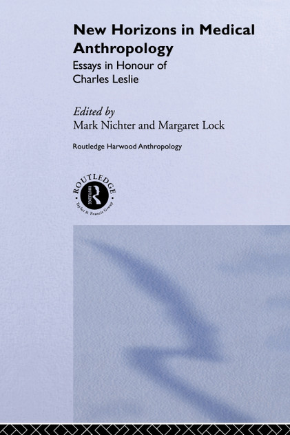New Horizons in Medical Anthropology New Horizons in Medical Anthropology