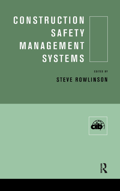 Construction Safety Management Systems Construction Safety Management Systems