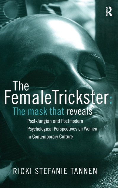 The Female Trickster The Female Trickster