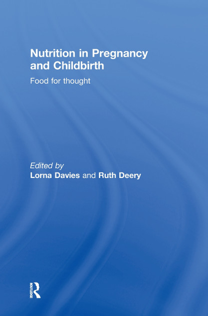 Nutrition in Pregnancy and Childbirth Nutrition in Pregnancy and Childbirth