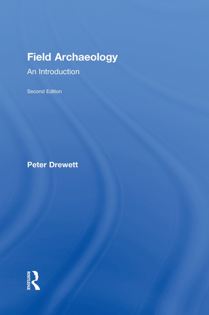 Field Archaeology Field Archaeology
