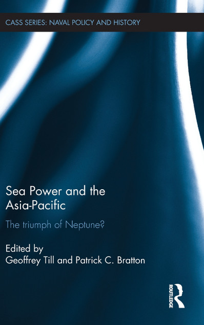 Sea Power and the Asia-Pacific Sea Power and the Asia-Pacific