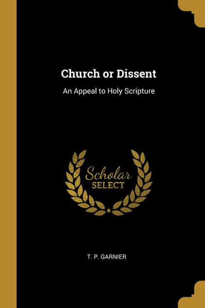 Church or Dissent Church or Dissent