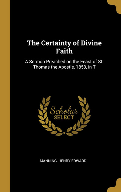 The Certainty of Divine Faith The Certainty of Divine Faith