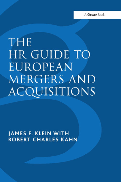 The HR Guide to European Mergers and Acquisitions The HR Guide to European Mergers and Acquisitions