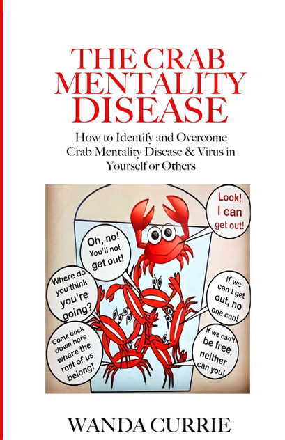 The Crab Mentality Disease The Crab Mentality Disease