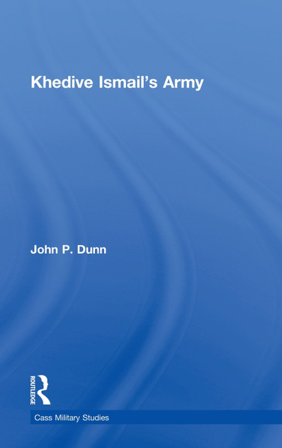 Khedive Ismail's Army Khedive Ismail's Army
