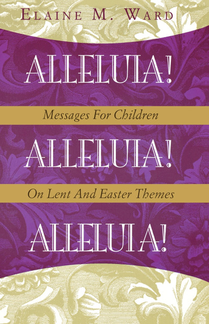 Alleluia! Alleluia!