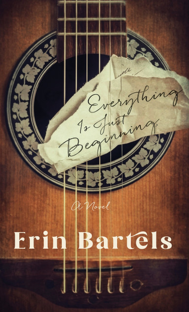 Everything Is Just Beginning Everything Is Just Beginning