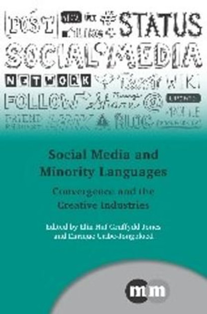 Social Media and Minority Languages Social Media and Minority Languages