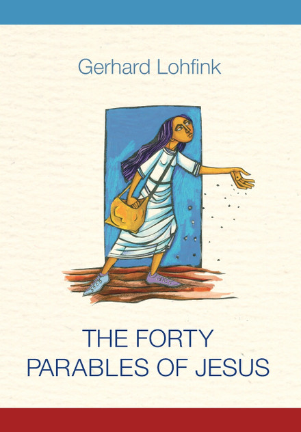 The Forty Parables of Jesus The Forty Parables of Jesus