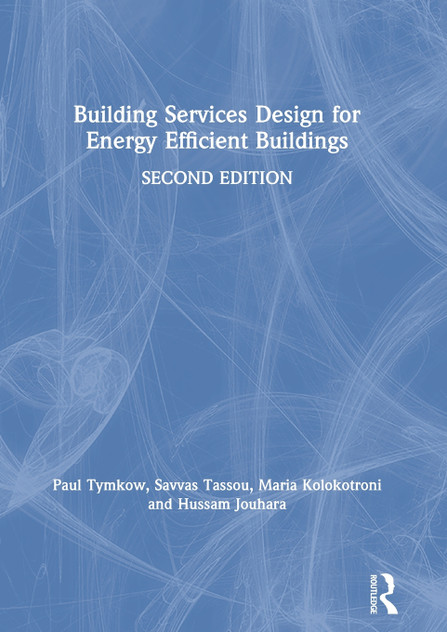 Building Services Design for Energy Efficient Buildings Building Services Design for Energy Efficient Buildings