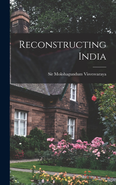 Reconstructing India Reconstructing India
