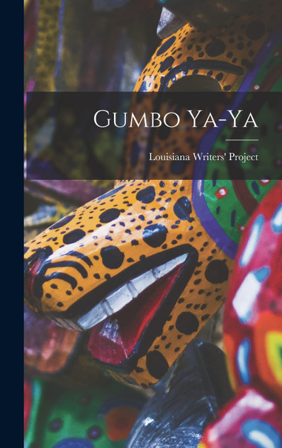 Gumbo Ya-ya Gumbo Ya-ya