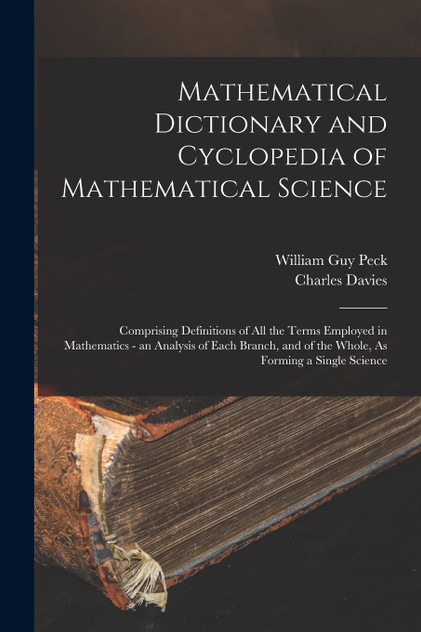 Mathematical Dictionary and Cyclopedia of Mathematical Science