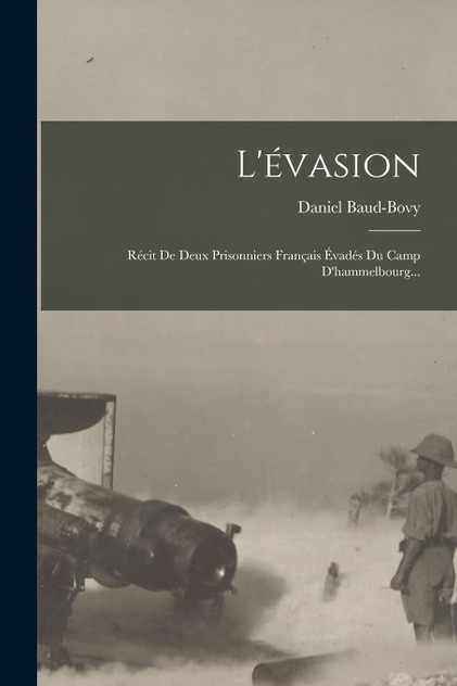 L'évasion L'évasion