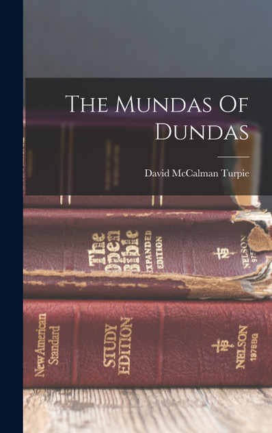 The Mundas Of Dundas