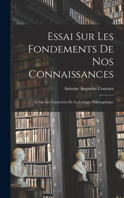 Essai sur les Fondements de nos Connaissances