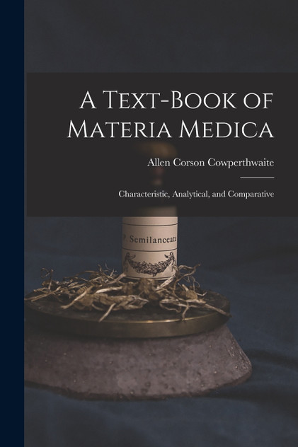 A Text-Book of Materia Medica A Text-Book of Materia Medica