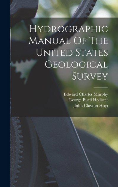 Hydrographic Manual Of The United States Geological Survey Hydrographic Manual Of The United States Geological Survey