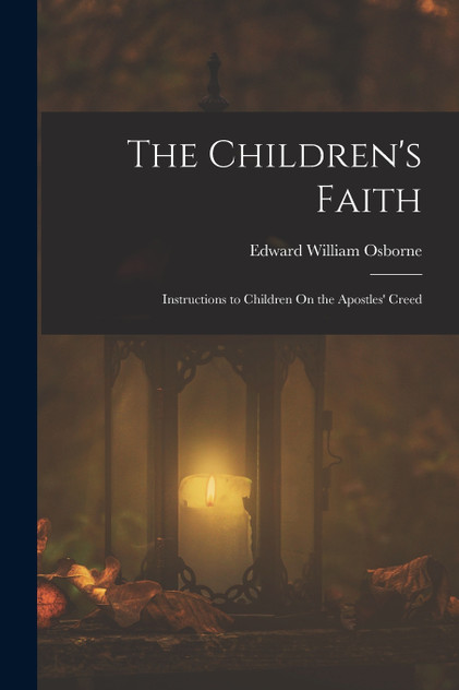 The Children's Faith The Children's Faith