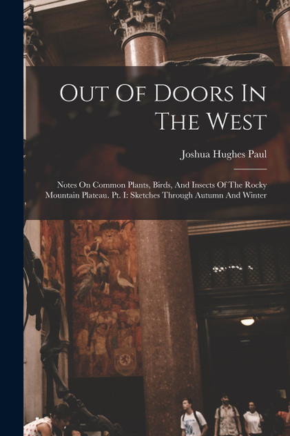 Out Of Doors In The West Out Of Doors In The West
