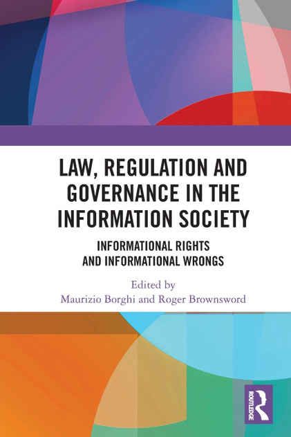 Law, Regulation and Governance in the Information Society Law, Regulation and Governance in the Information Society