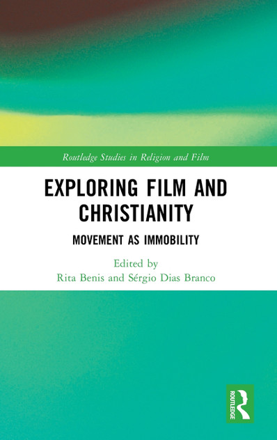 Exploring Film and Christianity Exploring Film and Christianity