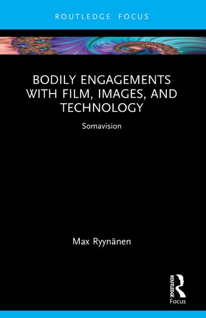 Bodily Engagements with Film, Images, and Technology