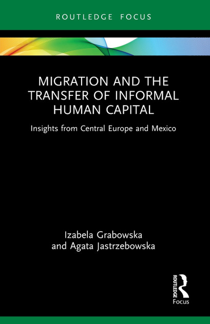 Migration and the Transfer of Informal Human Capital Migration and the Transfer of Informal Human Capital