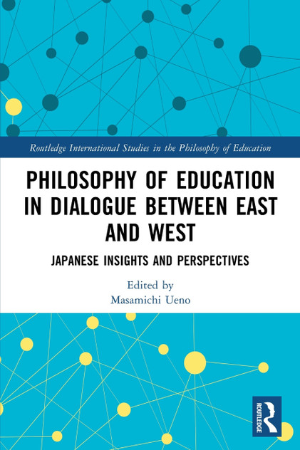 Philosophy of Education in Dialogue between East and West
