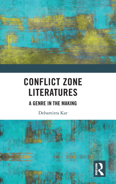 Conflict Zone Literatures Conflict Zone Literatures