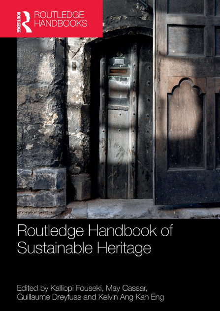 Routledge Handbook of Sustainable Heritage Routledge Handbook of Sustainable Heritage