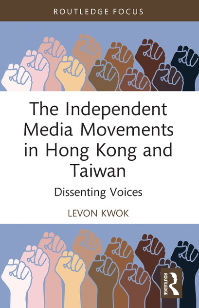 The Independent Media Movements in Hong Kong and Taiwan