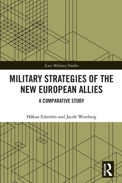 Military Strategies of the New European Allies