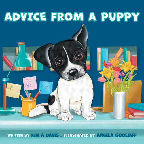 Advice from a Puppy Advice from a Puppy