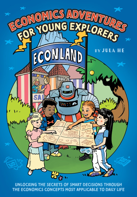 Economics Adventures for Young Explorers Economics Adventures for Young Explorers