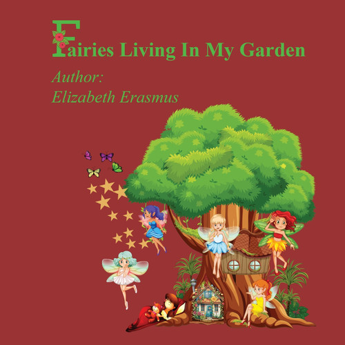 Fairies Living In My Garden Fairies Living In My Garden