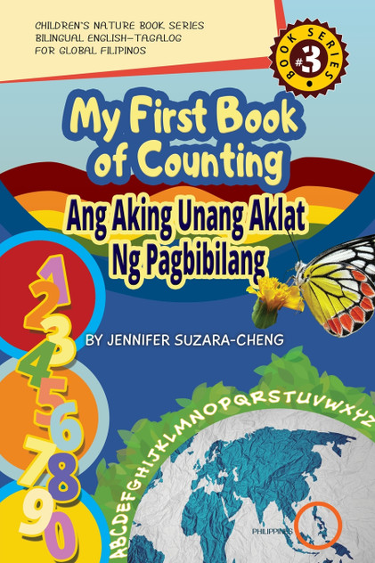My First Book of Counting/Ang Aking Unang Aklat ng Pagbibilang My First Book of Counting/Ang Aking Unang Aklat ng Pagbibilang