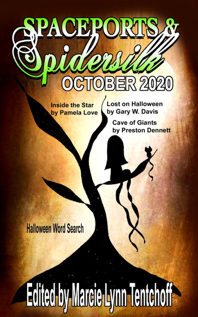 Spaceports & Spidersilk October 2020 Spaceports & Spidersilk October 2020