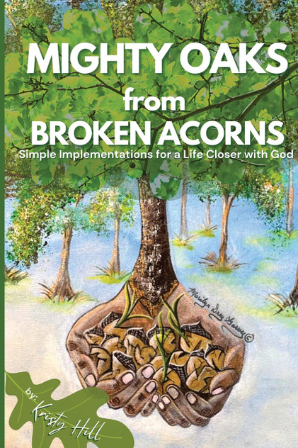 MIGHTY OAKS from BROKEN ACORNS MIGHTY OAKS from BROKEN ACORNS