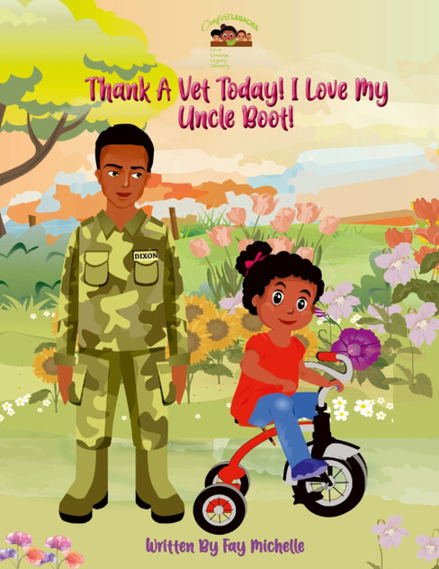 Thank A Vet Today! I Love My Uncle Boot! Book 1 Thank A Vet Today! I Love My Uncle Boot! Book 1