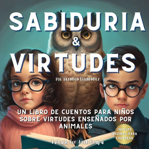 Sabiduria & Virtudes Sabiduria & Virtudes