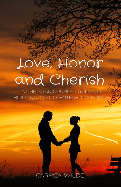 Love, Honor and Cherish Love, Honor and Cherish