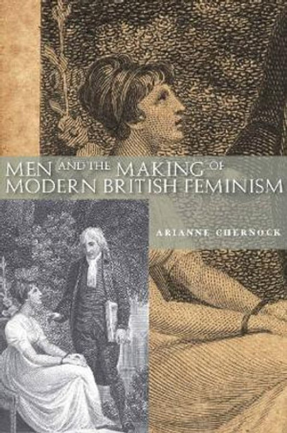 Men and the Making of Modern British Feminism Men and the Making of Modern British Feminism