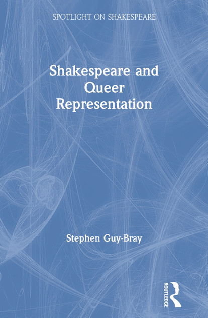 Shakespeare and Queer Representation